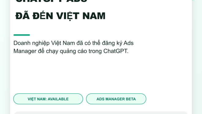 ChatGPT Ads đã mở tại Việt Nam cho doanh nghiệp đủ điều kiện