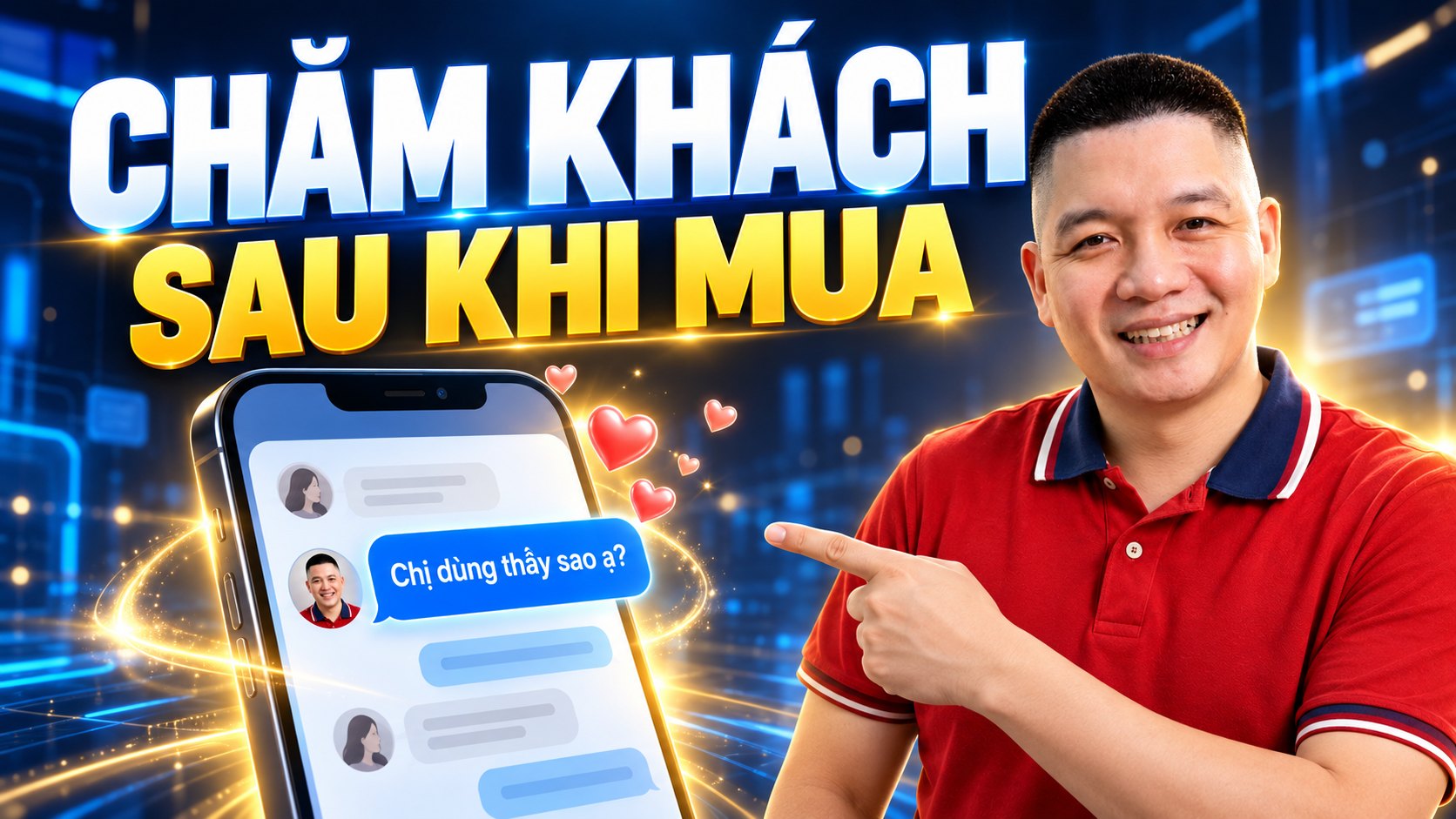 Trần Nguyên Hoàn mặc áo polo đỏ, ảnh minh hoạ bài: Cách dùng ChatGPT viết tin nhắn chăm sóc khách hàng sau mua