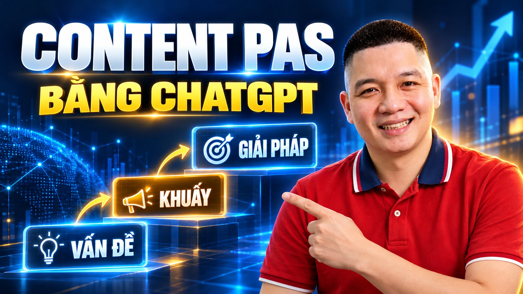 Trần Nguyên Hoàn mặc áo polo đỏ, ảnh minh hoạ bài: Cách viết content PAS bằng ChatGPT: 5 ví dụ đánh đúng vấn đề khách hàng